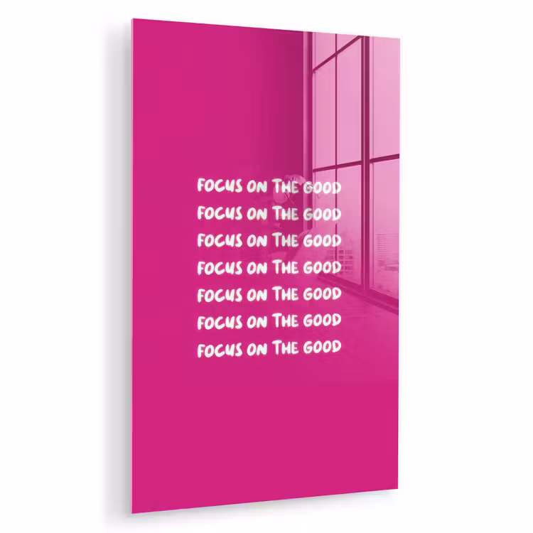 Glas schilderij - Focus on the good - Roze - wit — 1