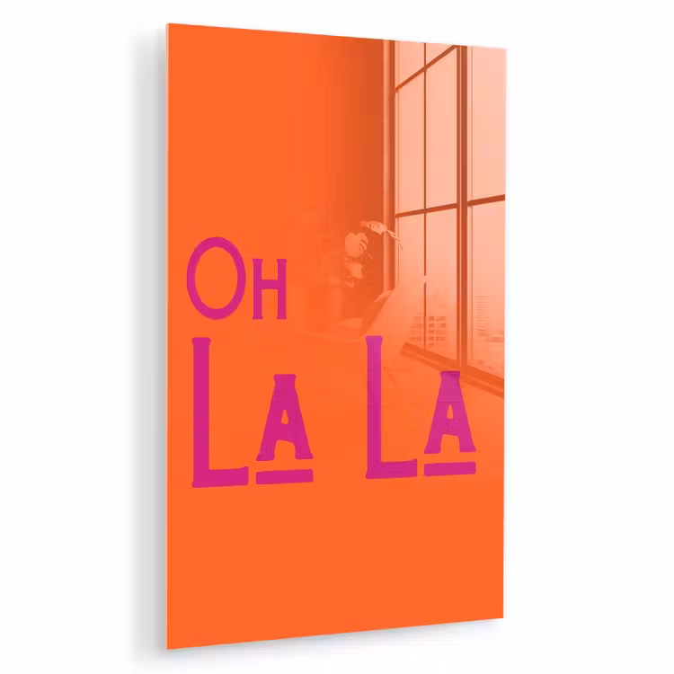 Glas schilderij - Oh la la - Oranje - Roze - Scheeflettertype — 1