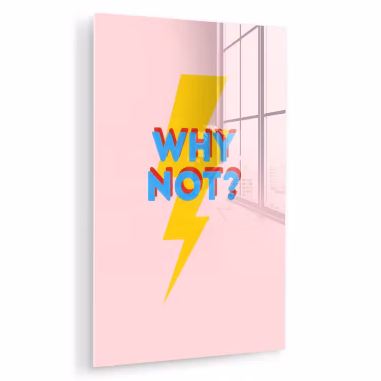 Glas schilderij - Why not - Bliksem - Roze — 1