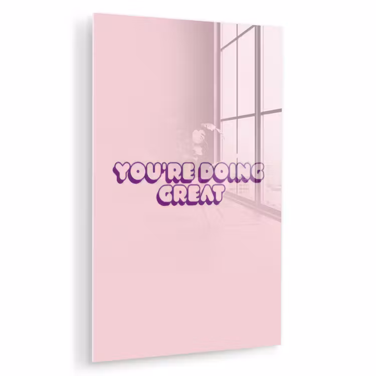 Glas schilderij - You're doing great - roze - 3D — 1