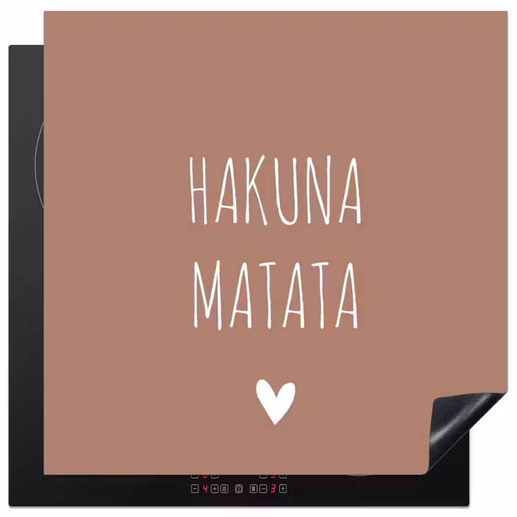 Inductie beschermer - Spreuken - Hakuna matata - Quotes — 2
