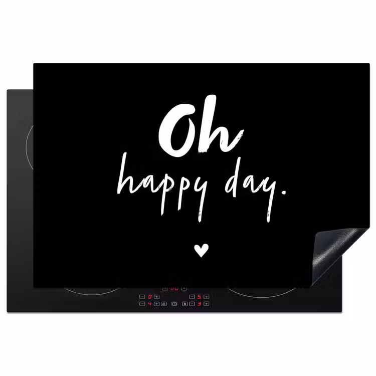 Inductie beschermer - Tekst - Oh happy day - Zomer - Quotes — 2
