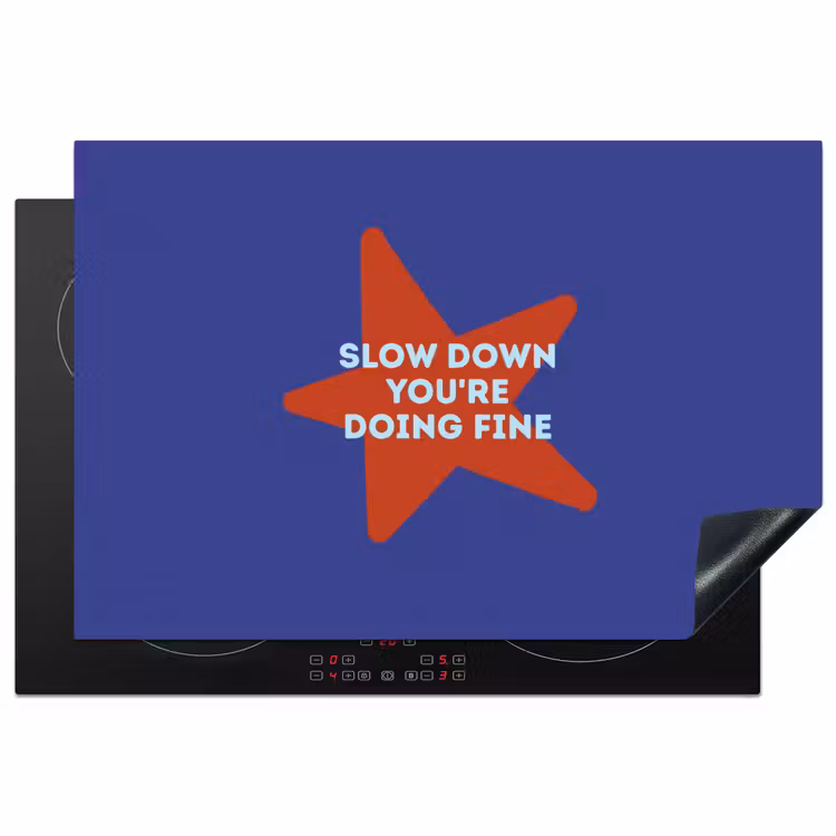 Inductie beschermer - Slow down you're doing fine - Ster - Blauw — 2