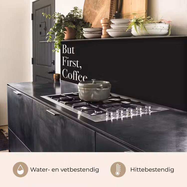 Keuken achterwand - But First Coffee — 5