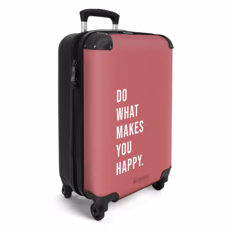 Koffer - Quotes - Do what makes you happy bessenrood — 4