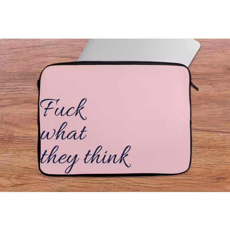 Laptophoes - Fuck what they think - Roze - Minimalistisch — 2