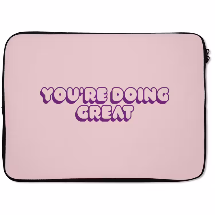 Laptophoes - You're doing great - roze - 3D — 1