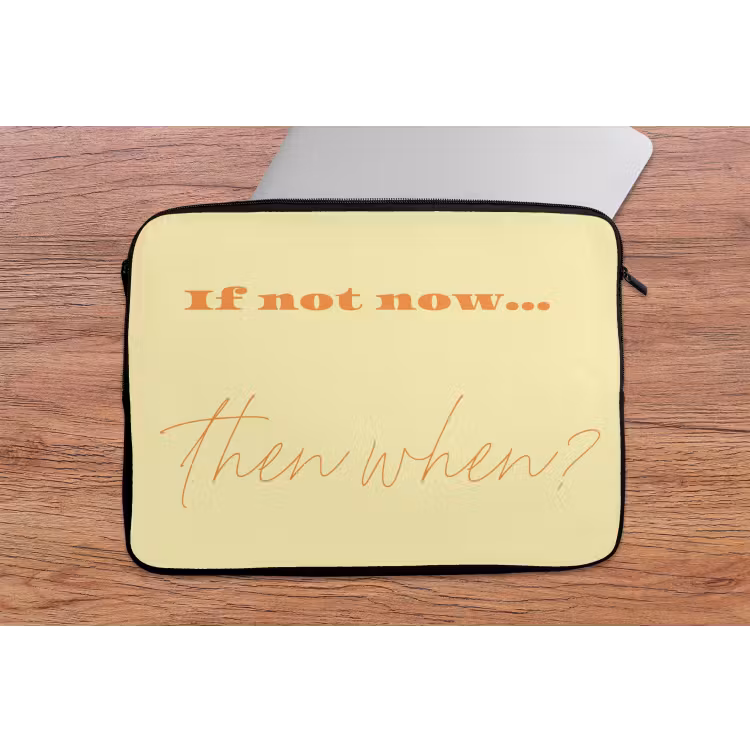 Laptophoes - Geel - Oranje - if not now then when — 2