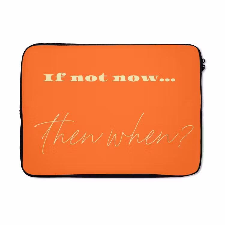 Laptophoes - If not now then when - Oranje - Geel - Levendig — 5