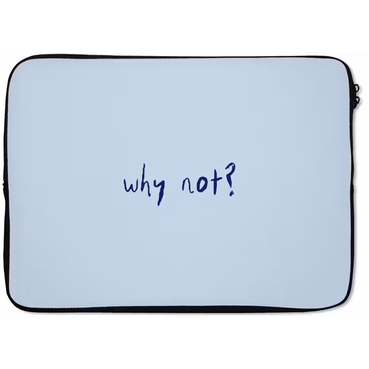 Laptophoes - Why not - Blauw - Donker blauw - Quote — 1