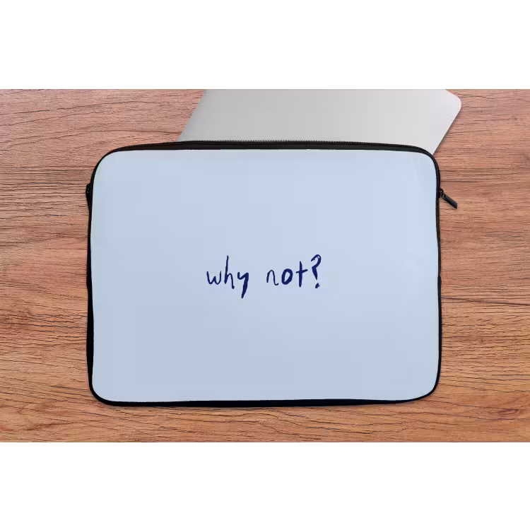 Laptophoes - Why not - Blauw - Donker blauw - Quote — 2